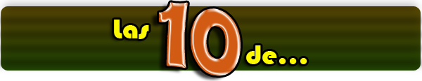 Las 10 de...